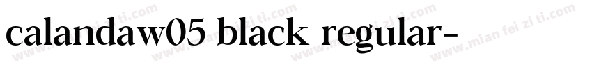calandaw05 black regular字体转换